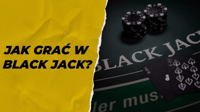 Black jack - jak grać?