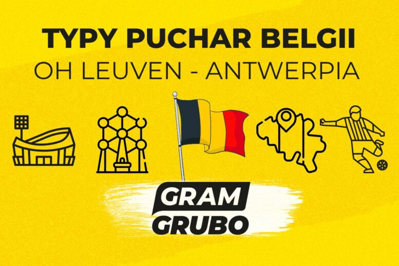 OH Leuven Royal Antwerp. Typy, kursy 17.01 Puchar Belgii