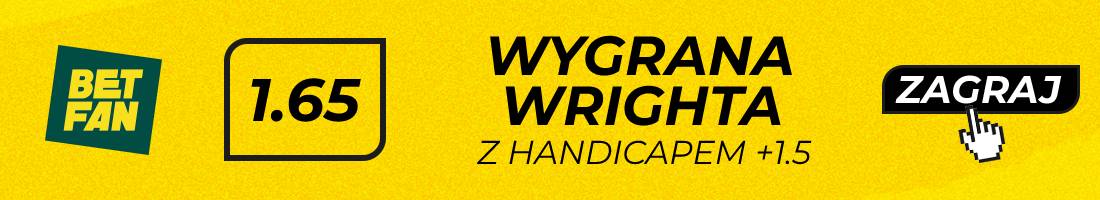 wygrana wrighta z handicapem +1.5