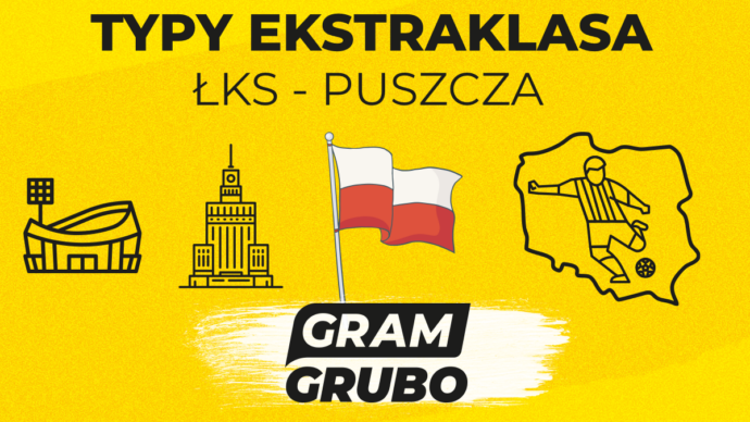 ŁKS - Puszcza typy