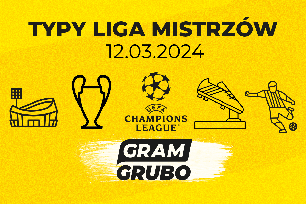 Liga Mistrzów 12.03