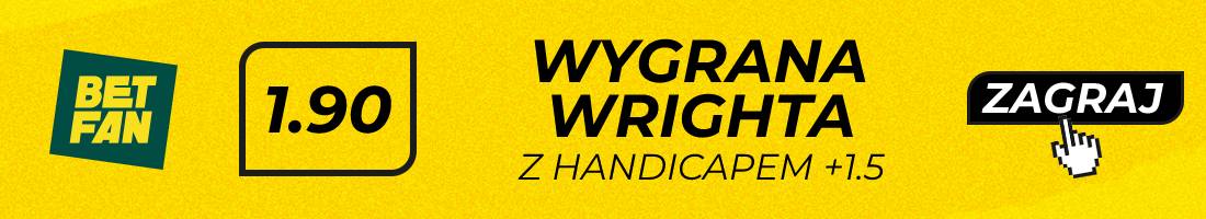 wygrana wrighta z handicapem +1.5