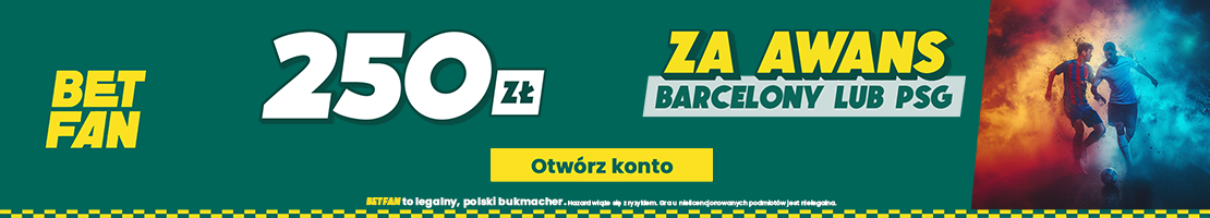 250 zł za awans Barcelony lub PSG - banner