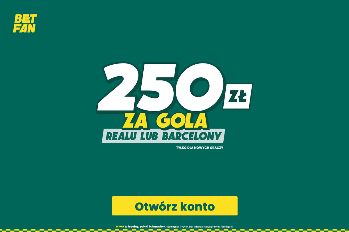 250 zł za gola Realu lub Barcy - banner 1200