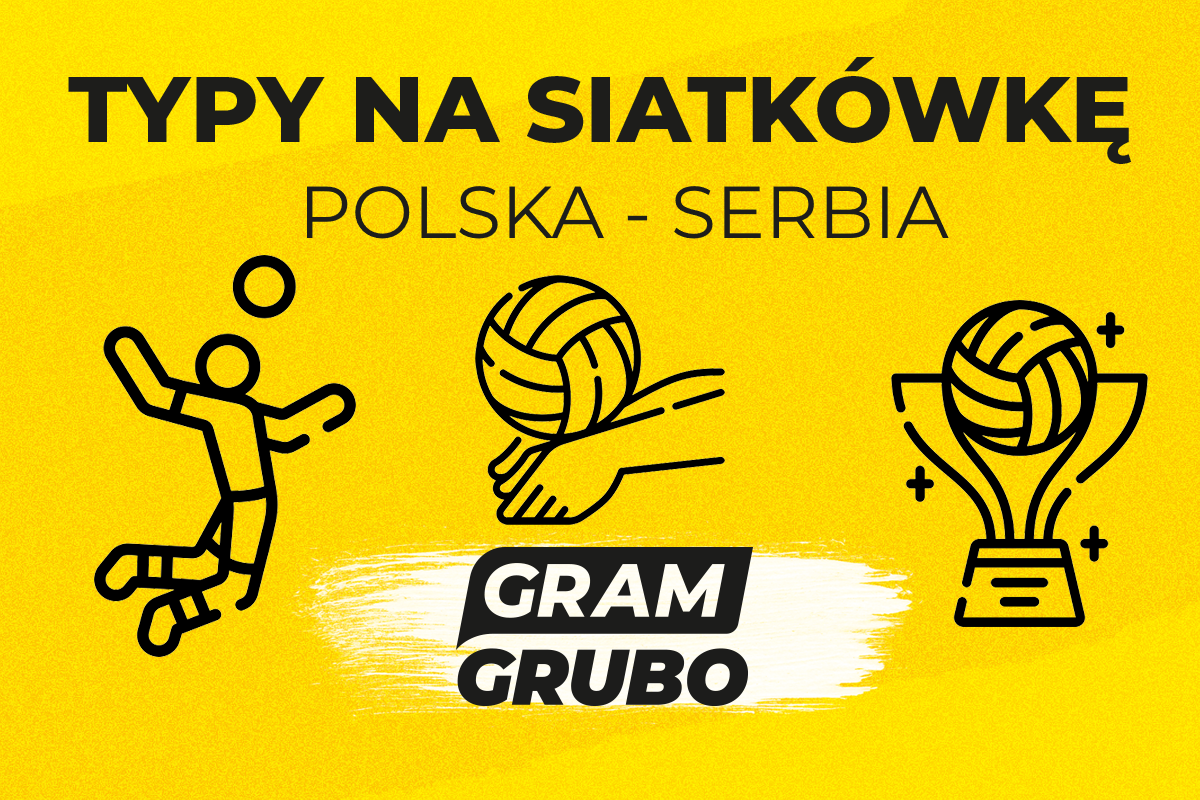 Polska - Serbia
