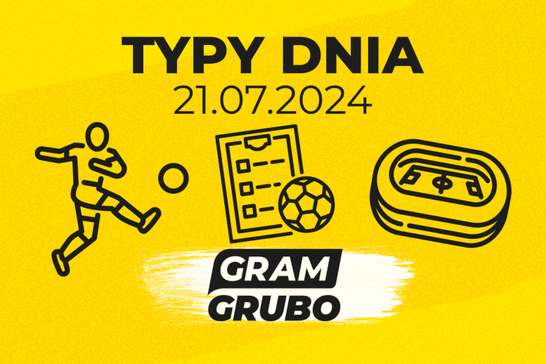 typy dnia 21.07