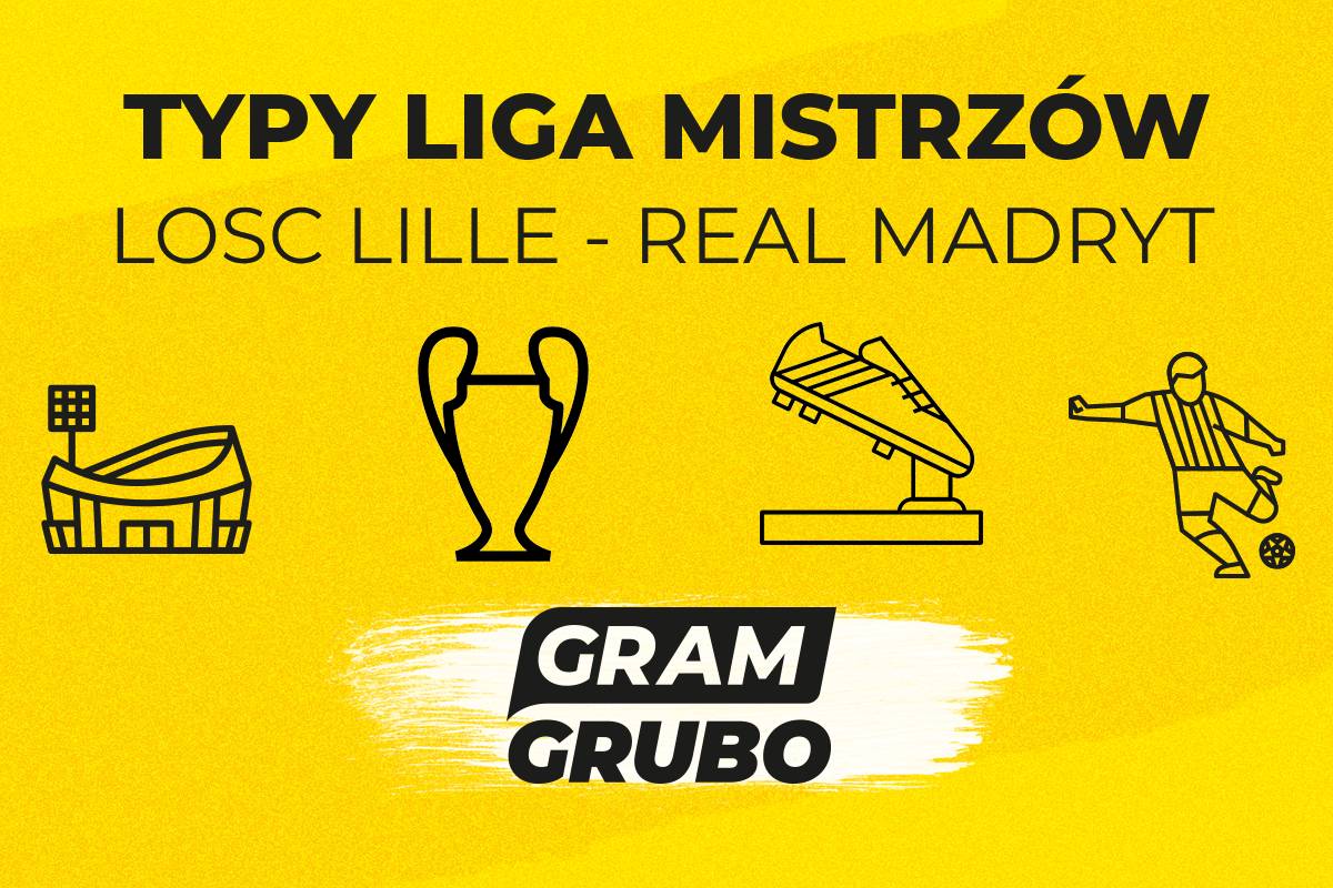 Lille Real Madryt typy bukmacherskie