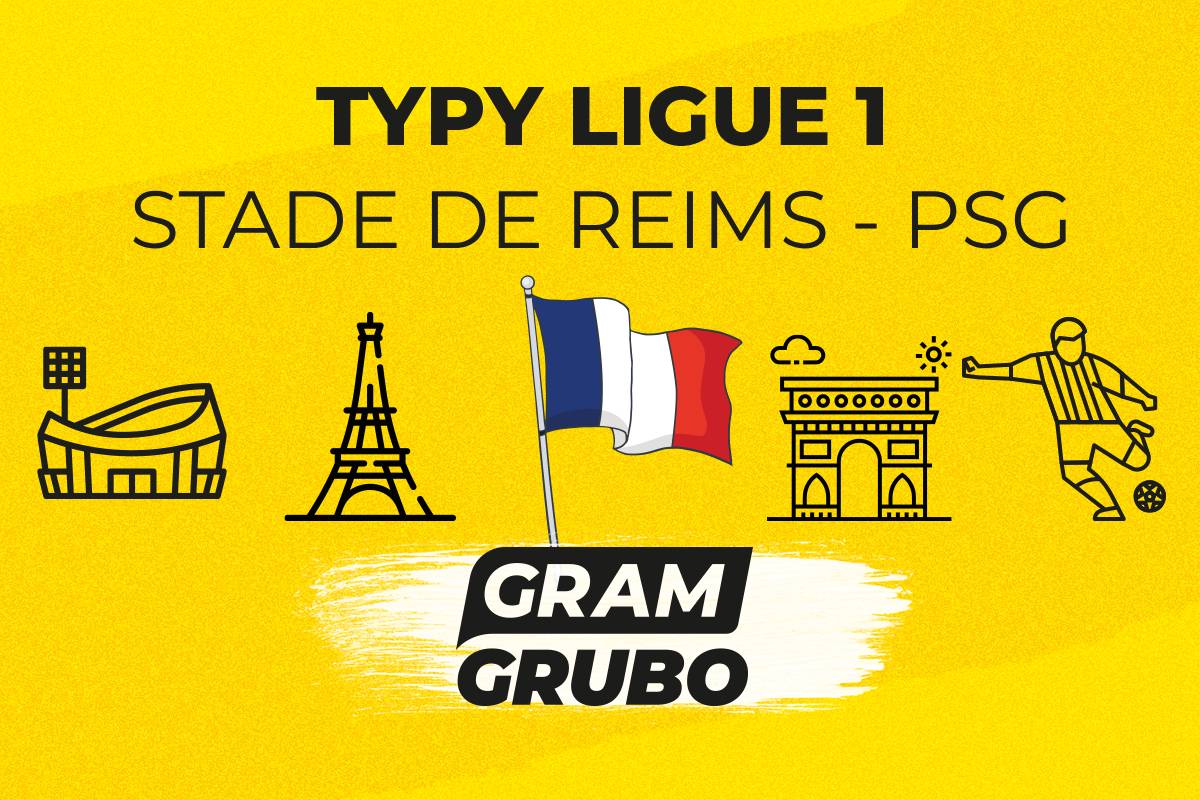 Reims PSG typy bukmacherskie