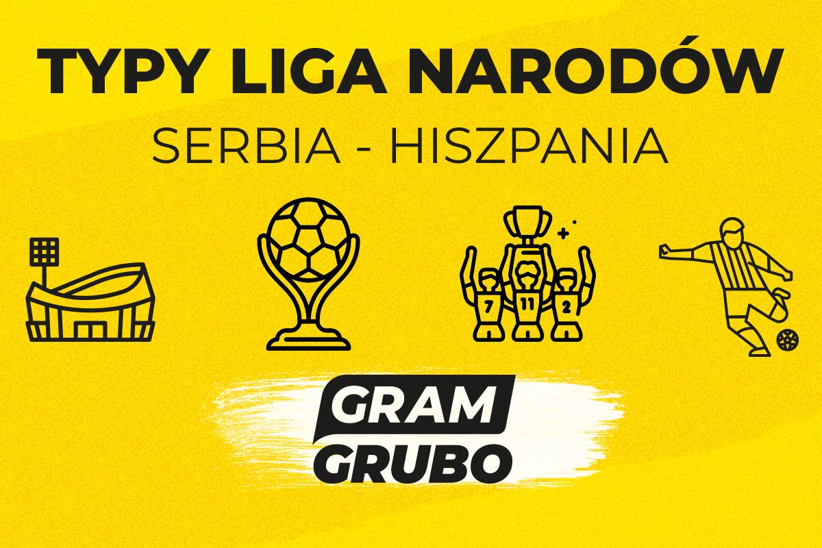 Serbia Hiszpania typy bukmacherskie