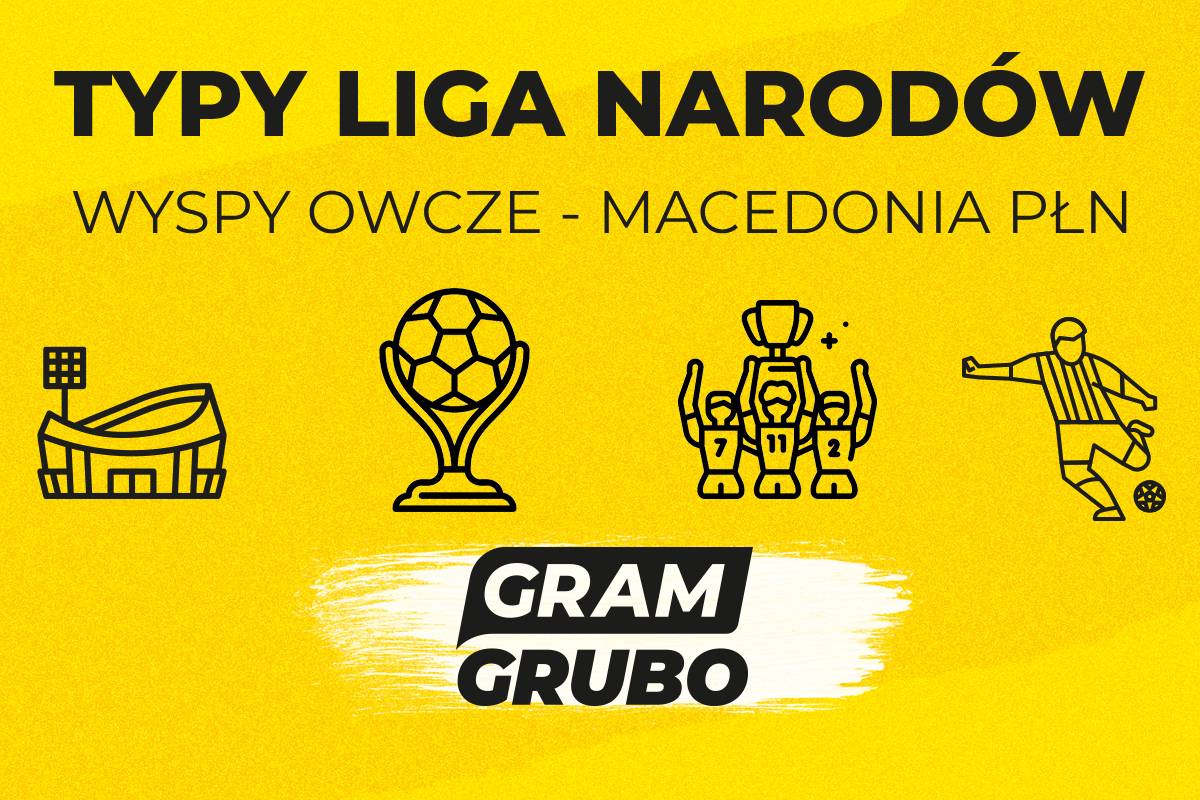 Wyspy Owcze Macedonia Płn. typy bukmacherskie