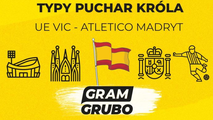 zapowiedź UE Vic - Atletico Madryt