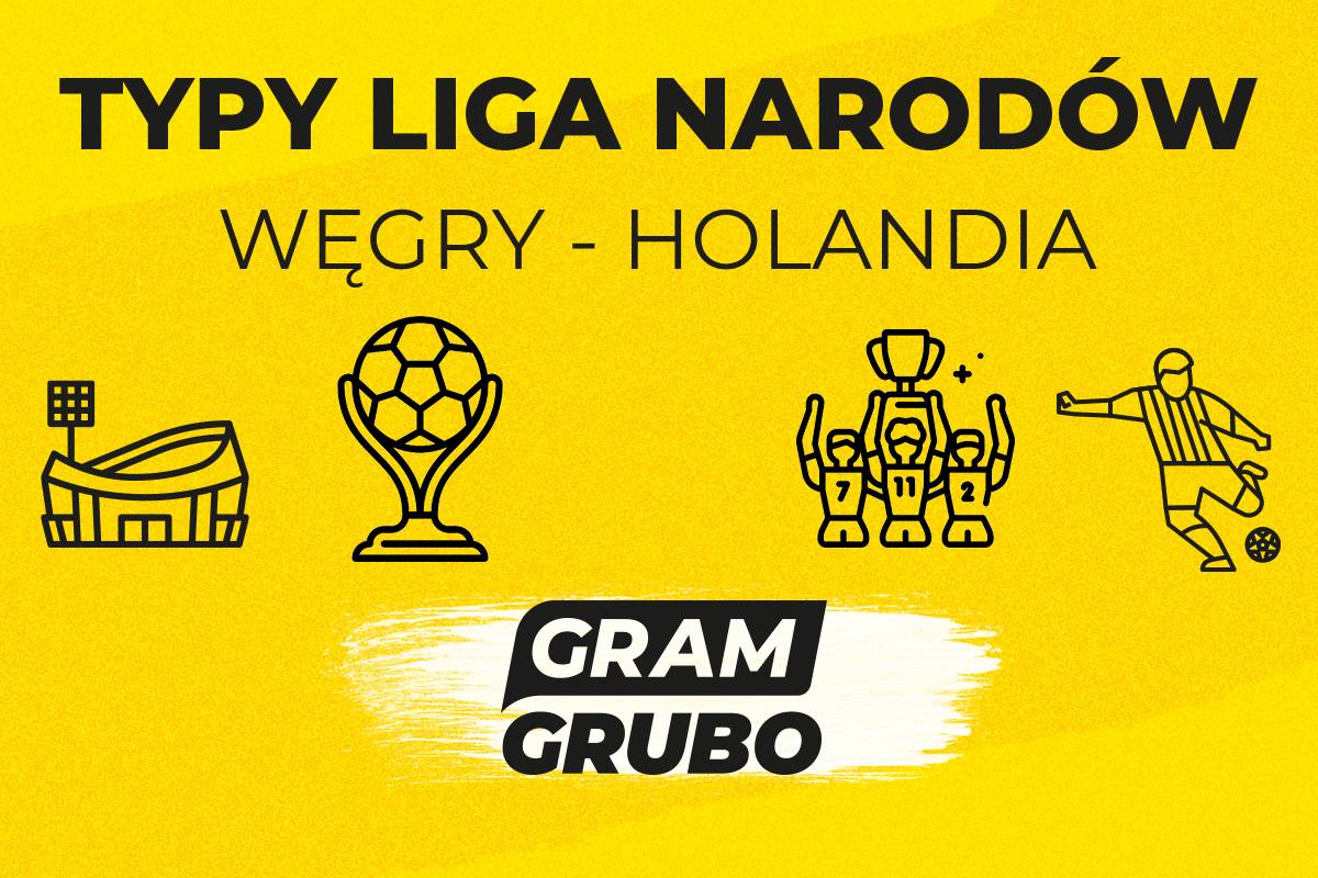 węgry holandia zapowiedź