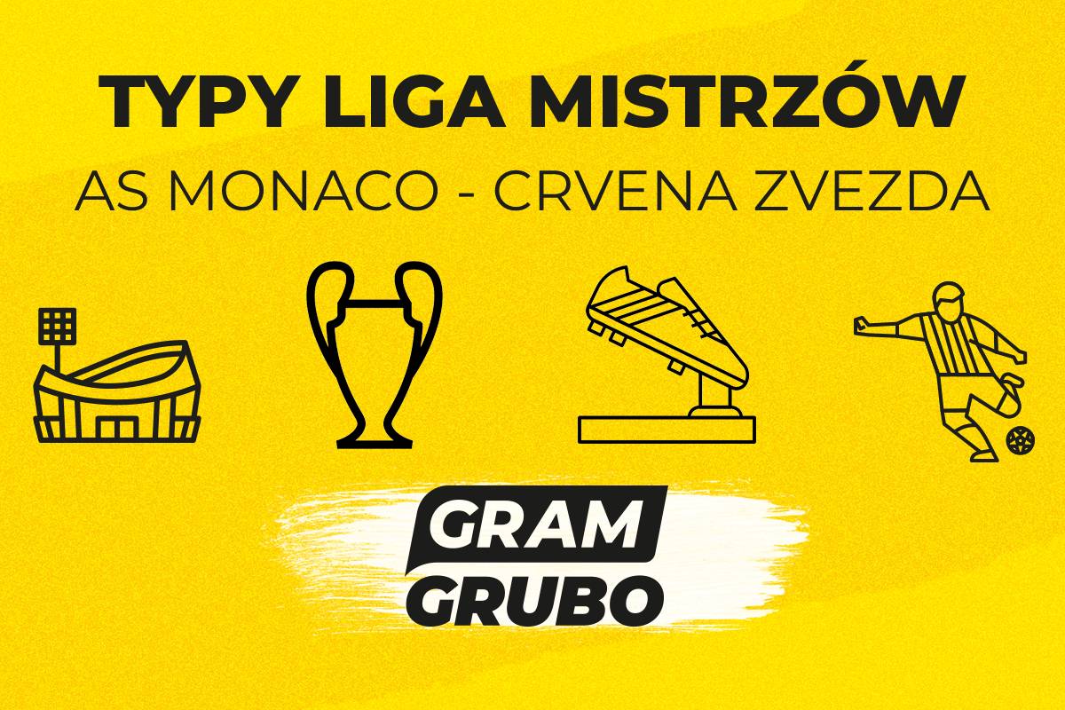 AS Monaco Crvena Zvezda typy bukmacherskie