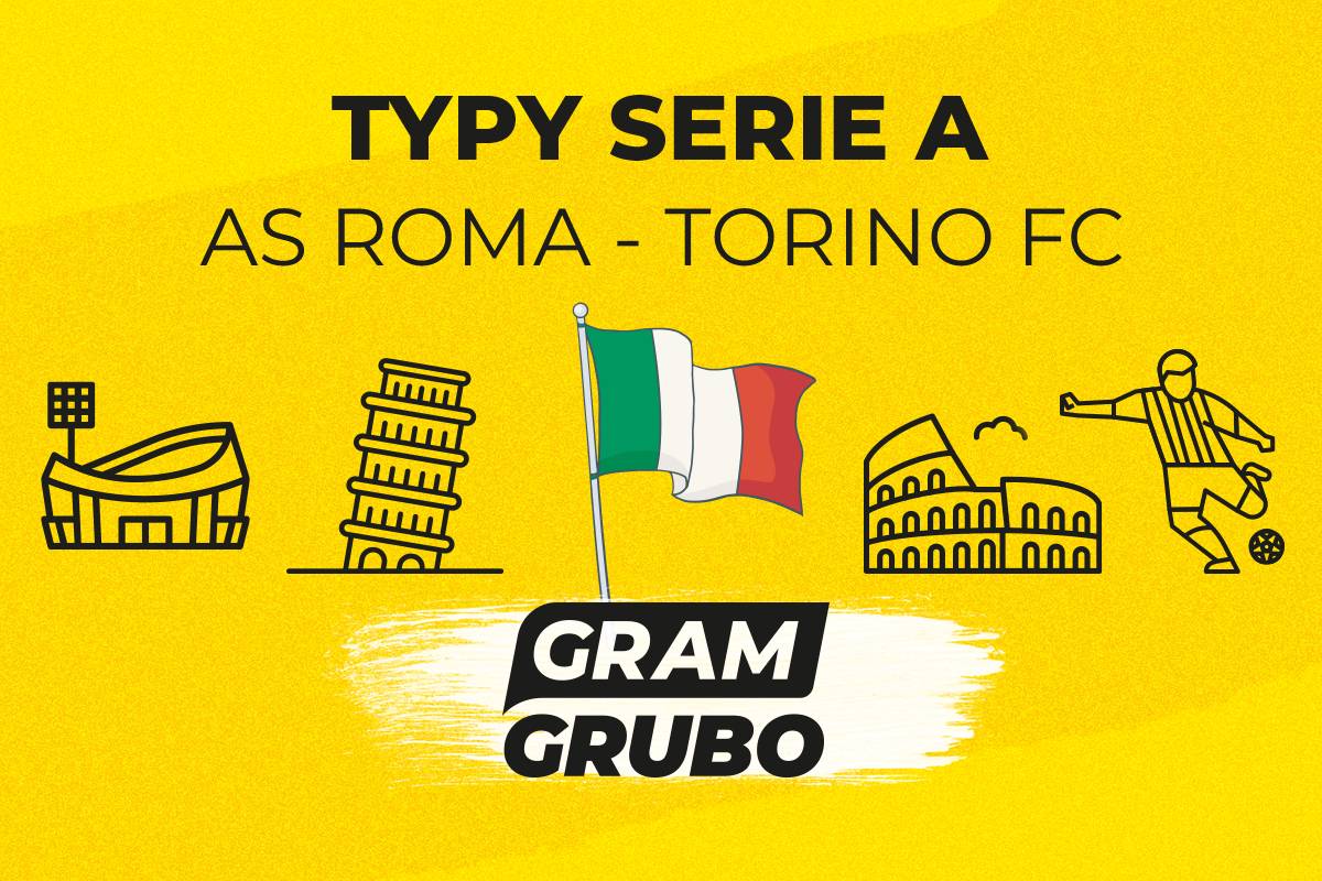 AS Roma Torino typy bukmacherskie
