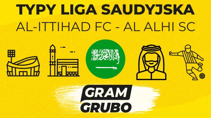 Al-Ittihad FC - Al Alhi SC typy bukmacherskie