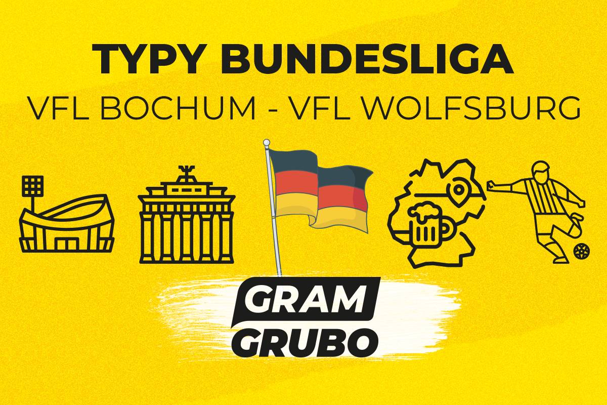 Bochum Wolfsburg typy bukmacherskie