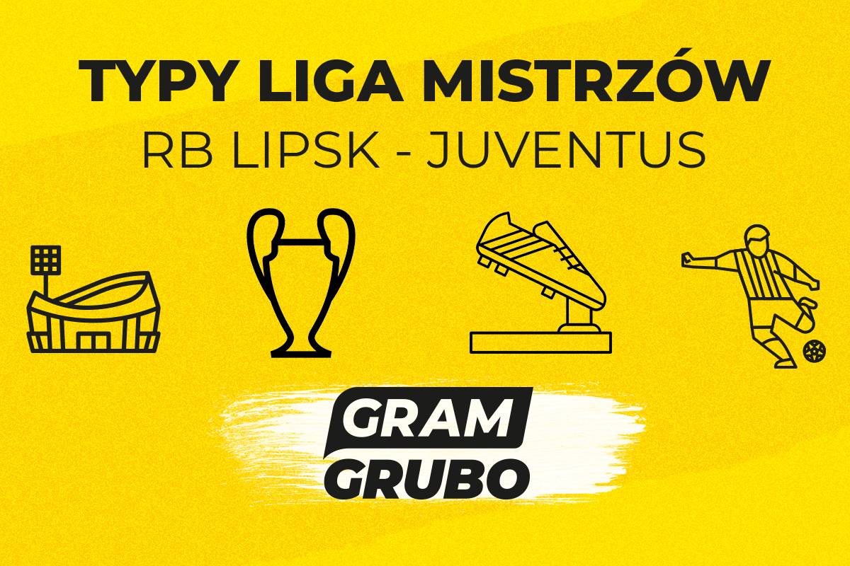 RB Lipsk Juventus typy bukmacherskie