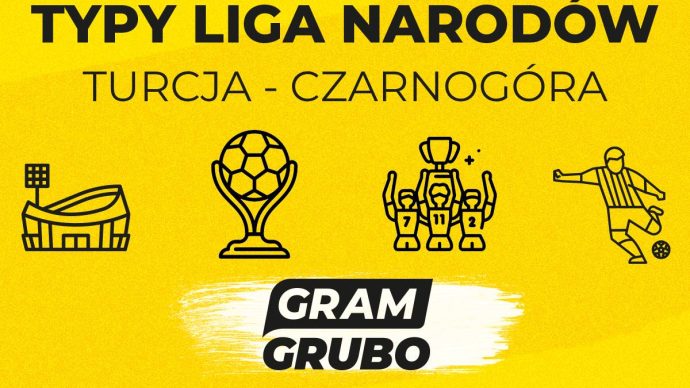 Turcja Czarnogóra typy bukmacherskie