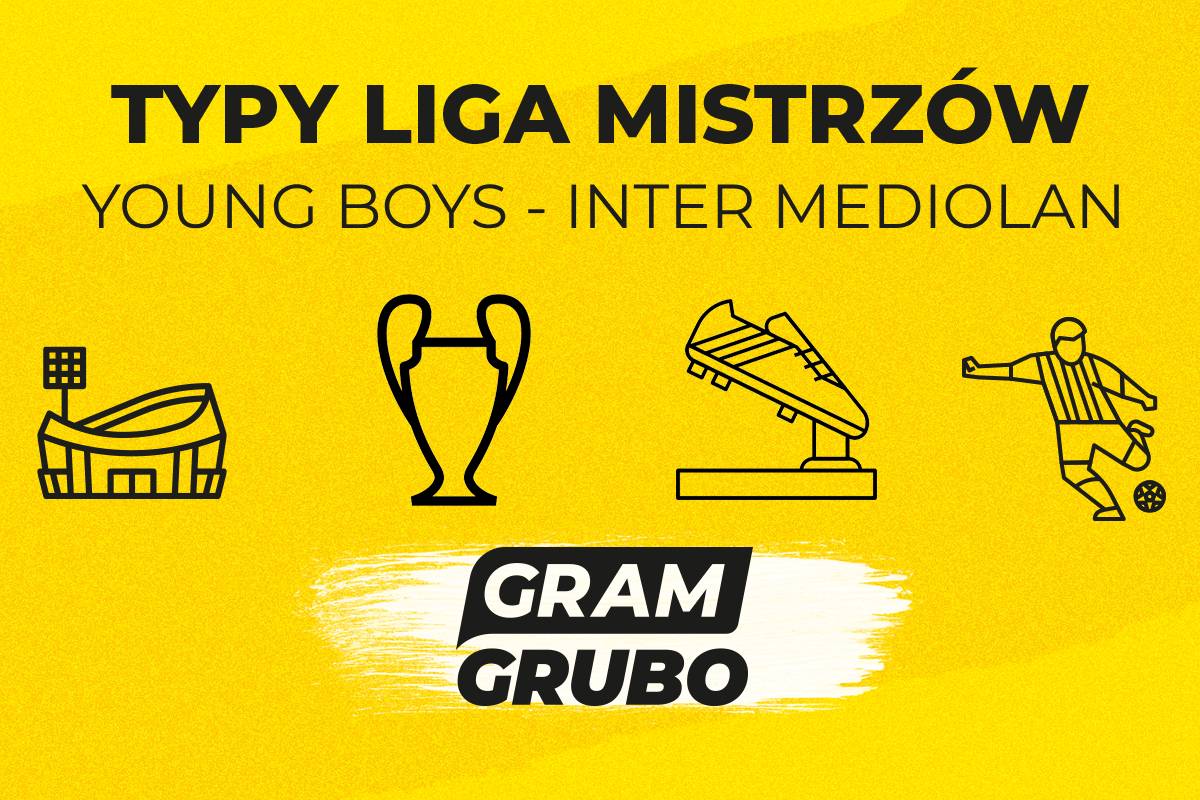 Young Boys - Inter Mediolan typy bukmacherskie