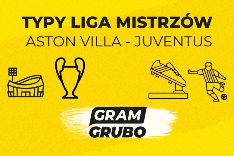 zapowiedź Aston Villa Juventus