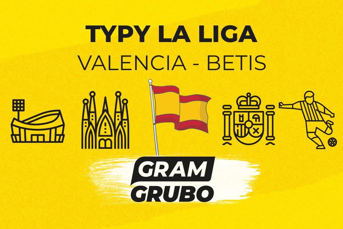 zapowiedź Valencia Betis