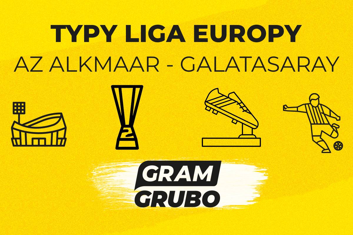 AZ Alkmaar Galatasaray. Typy bukmacherskie i zapowiedź LE