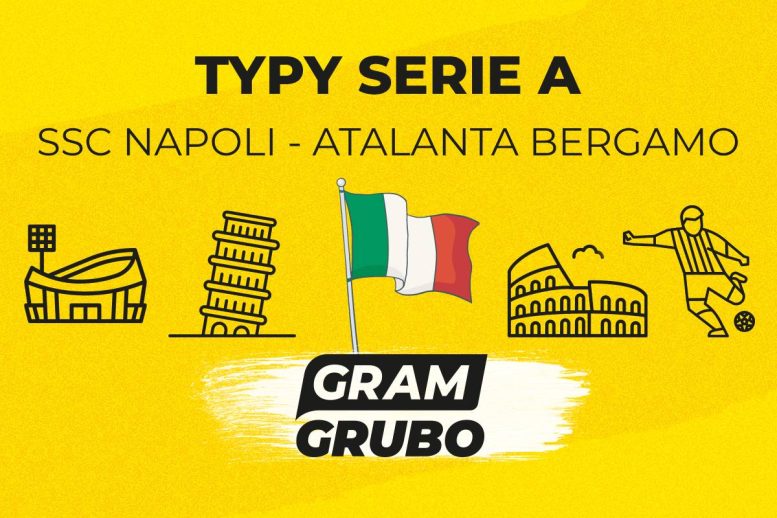 Napoli Atalanta typy bukmacherskie