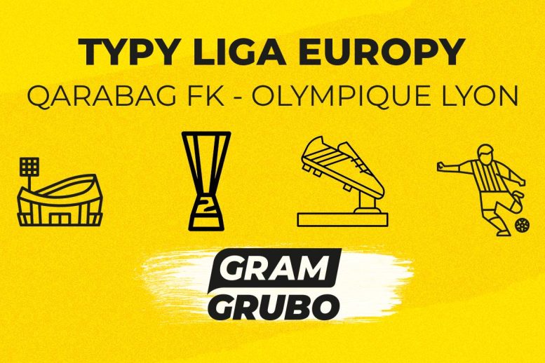 Qarabag Lyon typy bukmacherskie