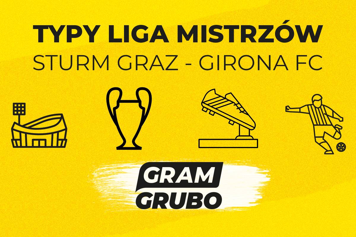 Sturm Graz Girona typy bukmacherskie