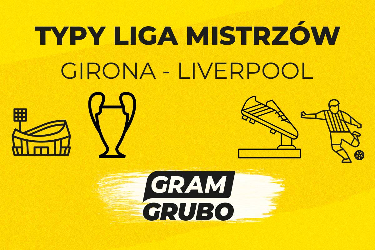 zapowiedź Girona Liverpool