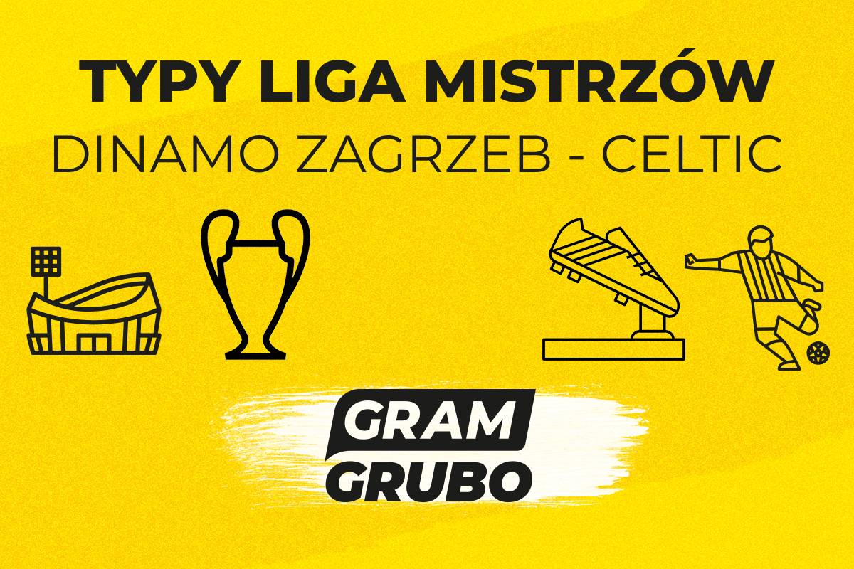 zapowiedź Dinamo Celtic