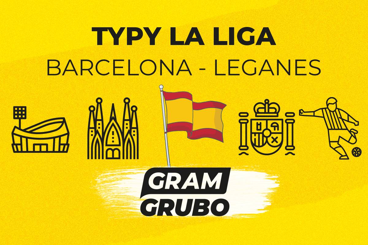zapowiedź Barcelona Leganes