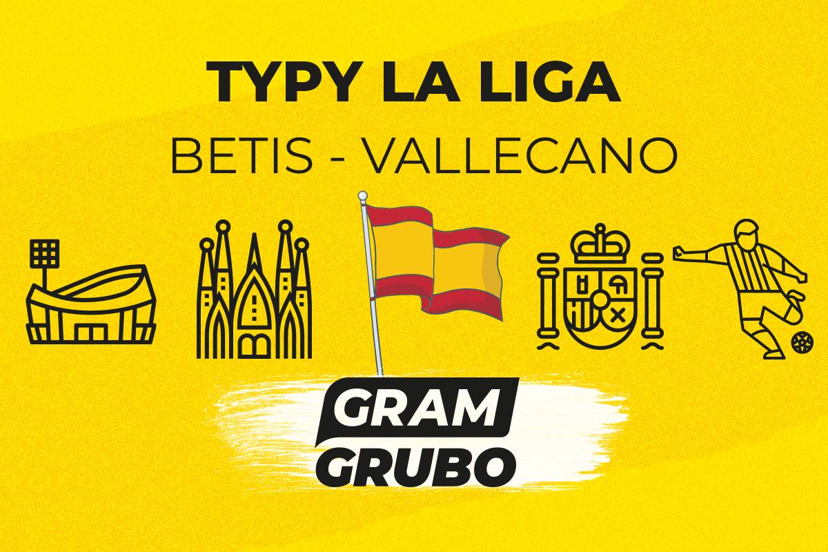 zapowiedź Betis Vallecano