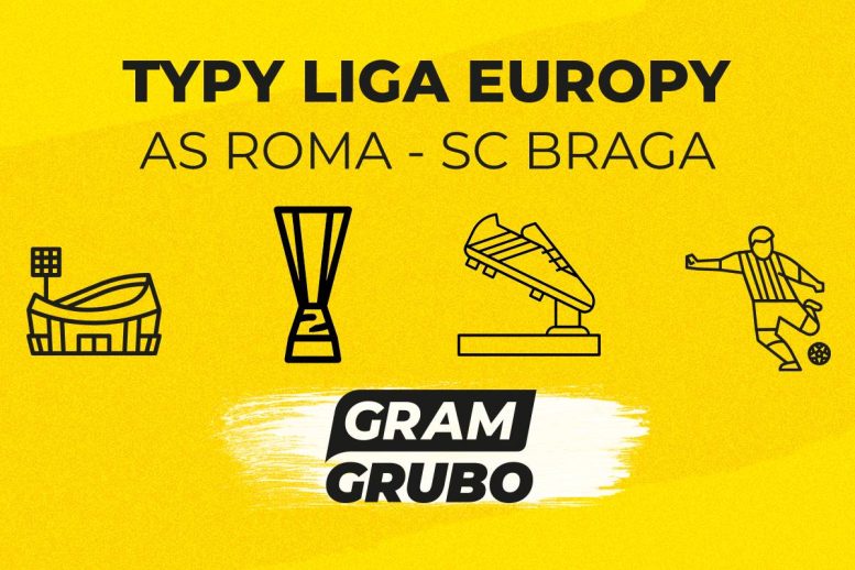 AS Roma Braga typy bukmacherskie
