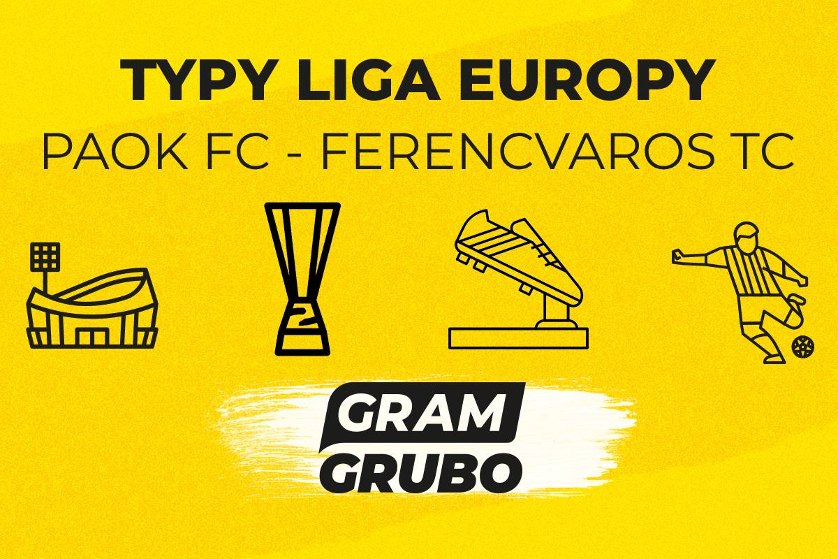 PAOK Ferencvaros typy bukmacherskie