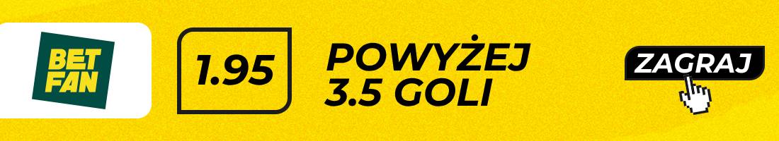 powyżej 3.5 goli