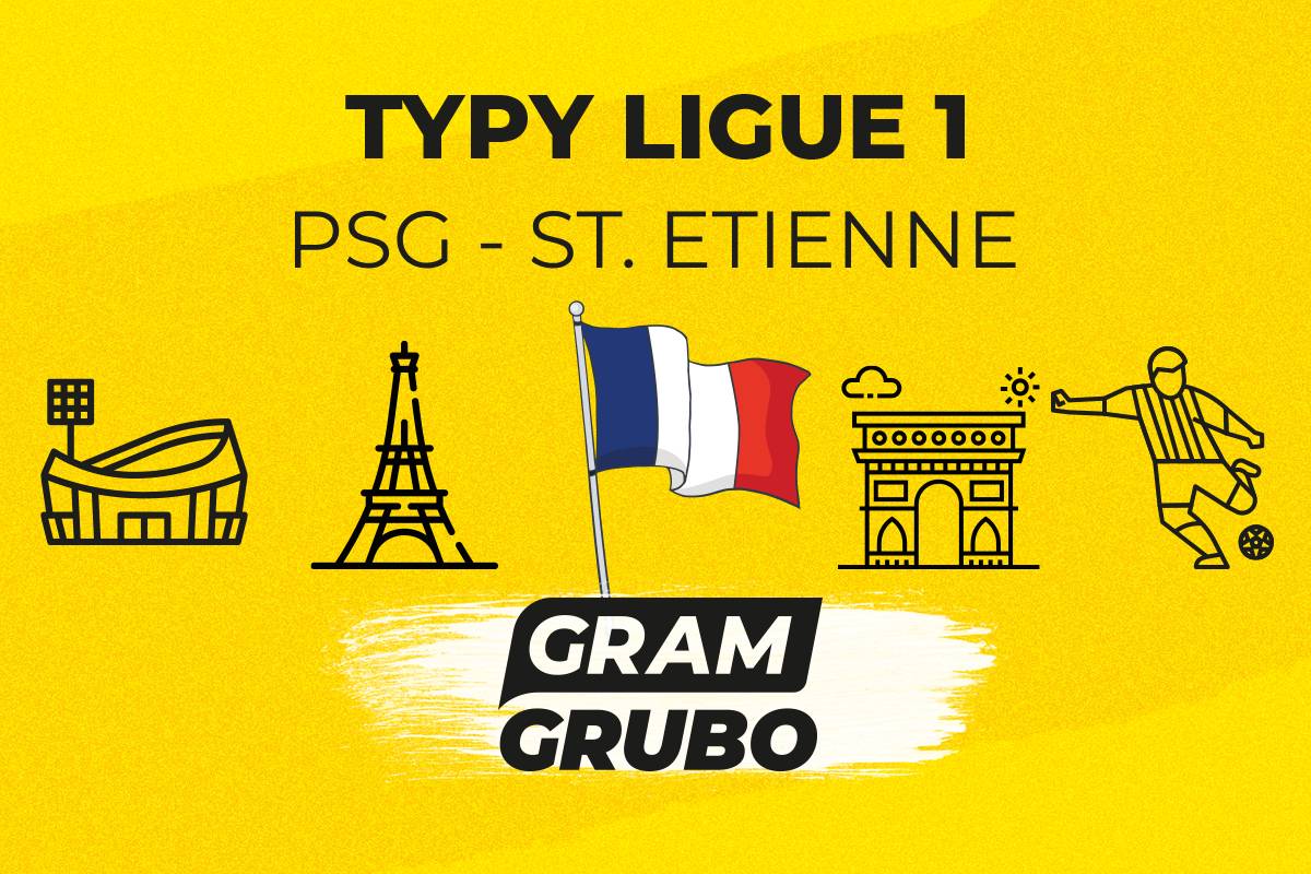 zapowiedź PSG - St. Etienne