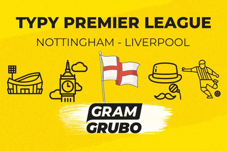 zapowiedź Nottingham Liverpool