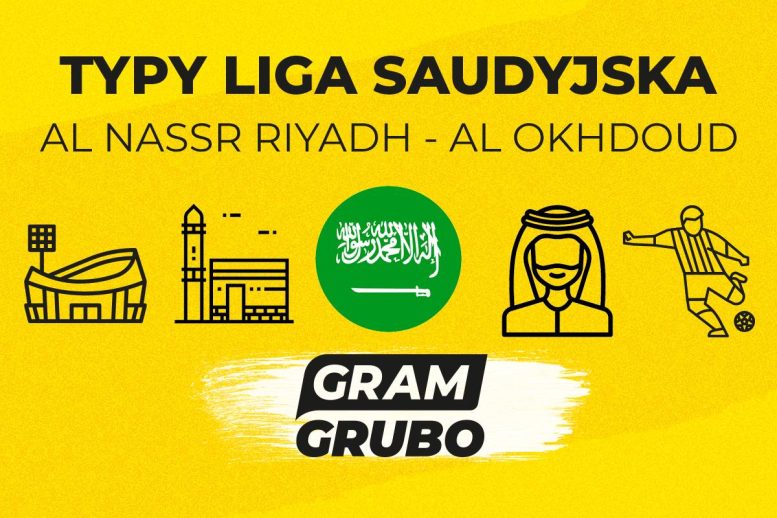 Al Nassr Al Okhdoud typy bukmacherskie