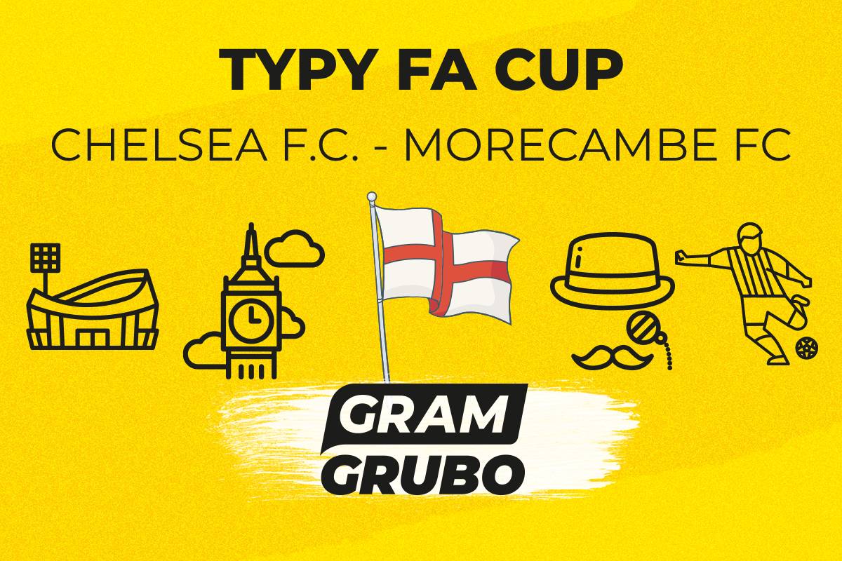 Chelsea Morecambe typy bukmacherskie