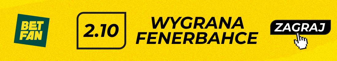 Fenerbahce Lyon typy bukmacherskie (wygrana Fenerbahce)