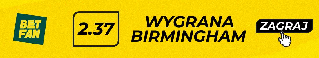 Huddersfield Birmingham typy bukmacherskie (wygrana Birmingham)