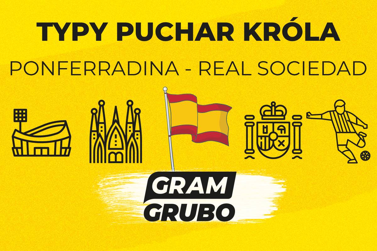 Ponferradina - Real Sociedad typy bukmacherskie