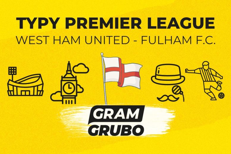 West Ham Fulham typy bukmacherskie