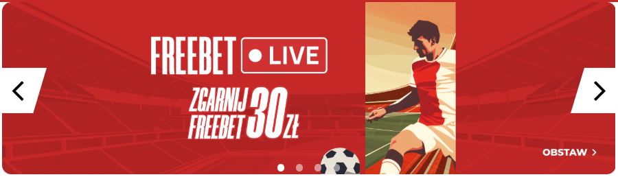 Freebet live Fuksiarz promocje bukmacherskie
