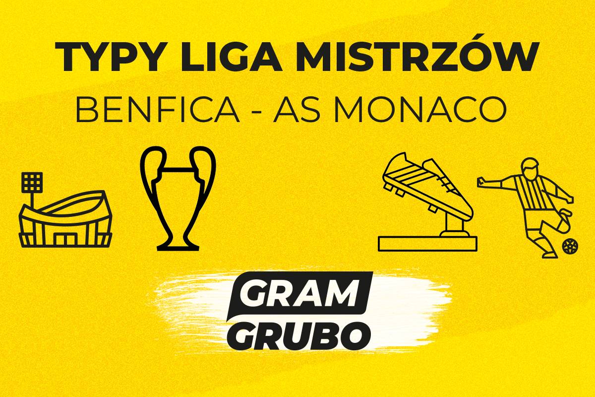 zapowiedź Benfica Monaco