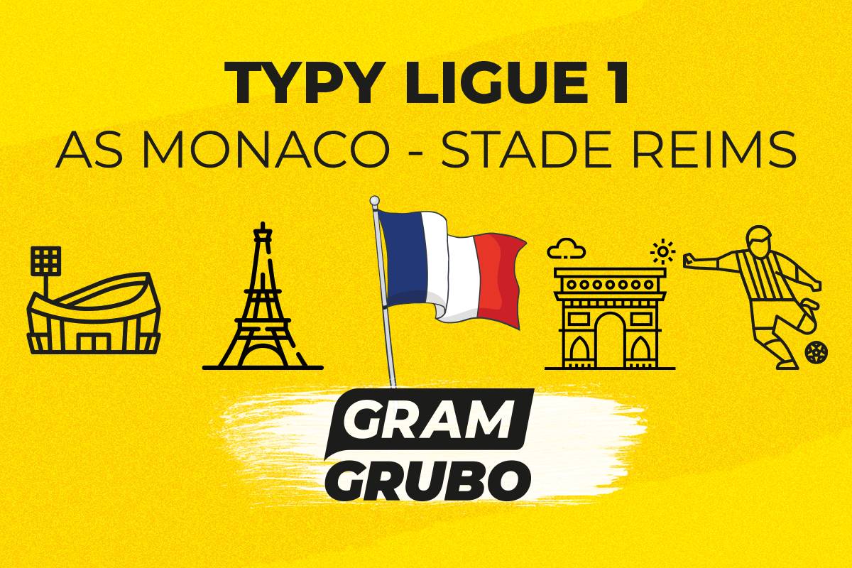 AS Monaco - Stade Reims typy bukmacherskie
