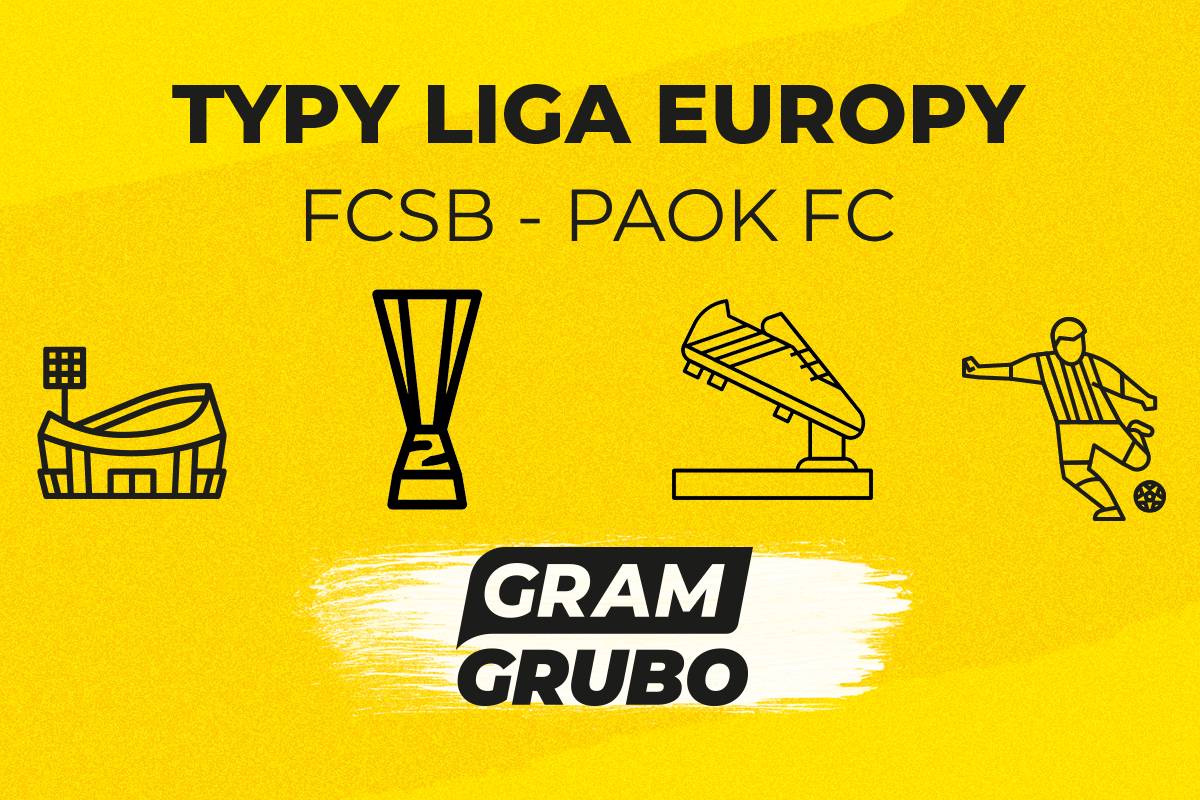 FCSB - PAOK FC typy bukmacherskie