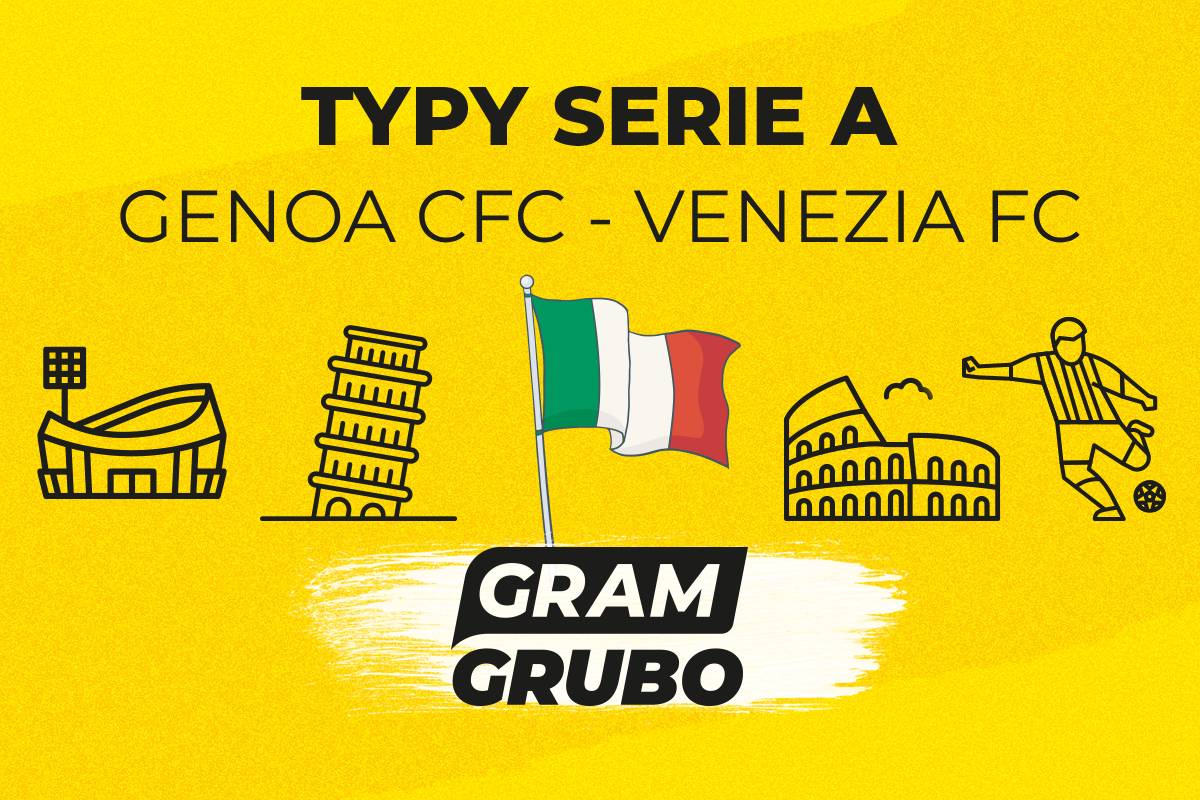 Genoa CFC - Venezia FC typy bukmacherskie