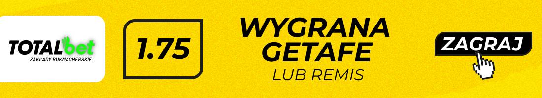 Girona Getafe typy bukmacherskie (wygrana Getafe lub remis)